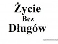 Życie bez DŁUGÓW !! Życie bez DŁUGÓW !!