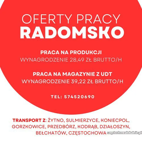 PRACA W RADOMSKU Z DOJAZDEM Z CZĘSTOCHOWY