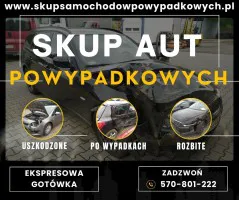 Skup aut po wypadku, skup samochodów po wypadku - Gotówka Skup aut po wypadku, skup samochodów po wypadku - Gotówka